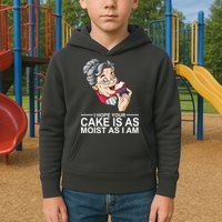 I Hope Your Cake Is As Moist As I Am Funny Kids Hoodie