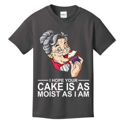 I Hope Your Cake Is As Moist As I Am Funny Kids T-Shirt