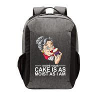 I Hope Your Cake Is As Moist As I Am Funny Vector Backpack