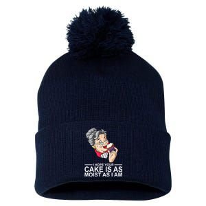 I Hope Your Cake Is As Moist As I Am Funny Pom Pom 12in Knit Beanie