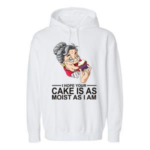 I Hope Your Cake Is As Moist As I Am Funny Garment-Dyed Fleece Hoodie