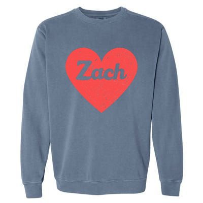 I Heart Zach First Names And Hearts I Love Zach Garment-Dyed Sweatshirt