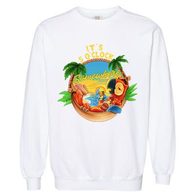 It Is 5 O'clock Somewhere Parrot Drinking Summer Vacation Garment-Dyed Sweatshirt