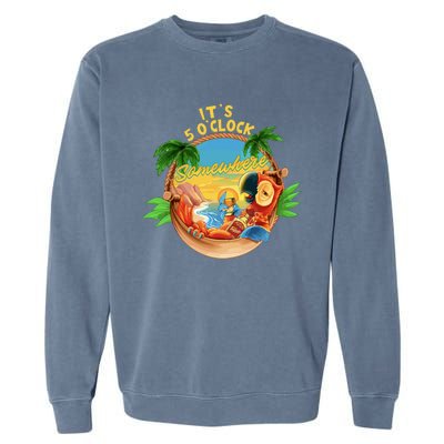 It Is 5 Oclock Somewhere Parrot Drinking Summer Vacation Garment-Dyed Sweatshirt