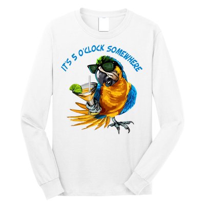 It Is 5 Oclock Somewhere Parrot Drinking Summer Vacation Long Sleeve Shirt