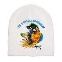 It Is 5 Oclock Somewhere Parrot Drinking Summer Vacation Short Acrylic Beanie