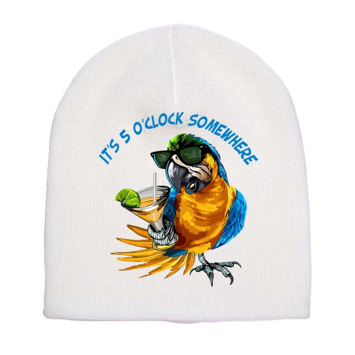 It Is 5 Oclock Somewhere Parrot Drinking Summer Vacation Short Acrylic Beanie