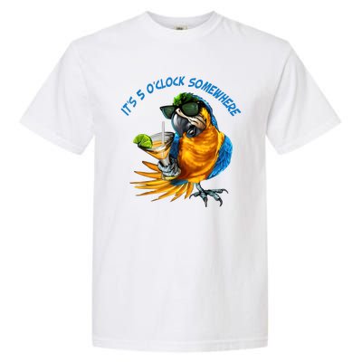 It Is 5 Oclock Somewhere Drinking Parrot Garment-Dyed Heavyweight T-Shirt