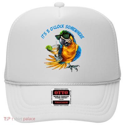 It Is 5 Oclock Somewhere Drinking Parrot High Crown Mesh Back Trucker Hat