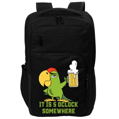 It Is 5 Oclock Somewhere Parrot Drinking Impact Tech Backpack