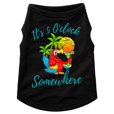 It Is 5 O'clock Somewhere Drinking Parrot Doggie Tank
