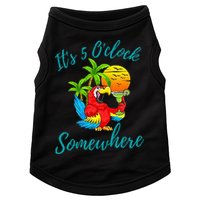 It Is 5 O'clock Somewhere Drinking Parrot Doggie Tank