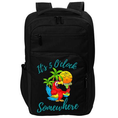 It Is 5 O'clock Somewhere Drinking Parrot Impact Tech Backpack