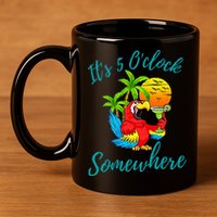 It Is 5 O'clock Somewhere Drinking Parrot 11oz C Handle Ceramic Mug