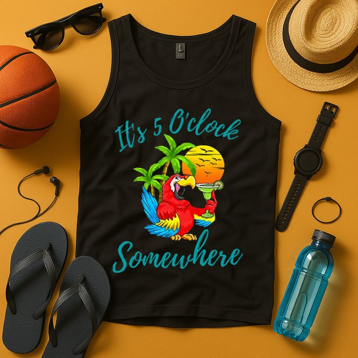 It Is 5 O'clock Somewhere Drinking Parrot Tank Top