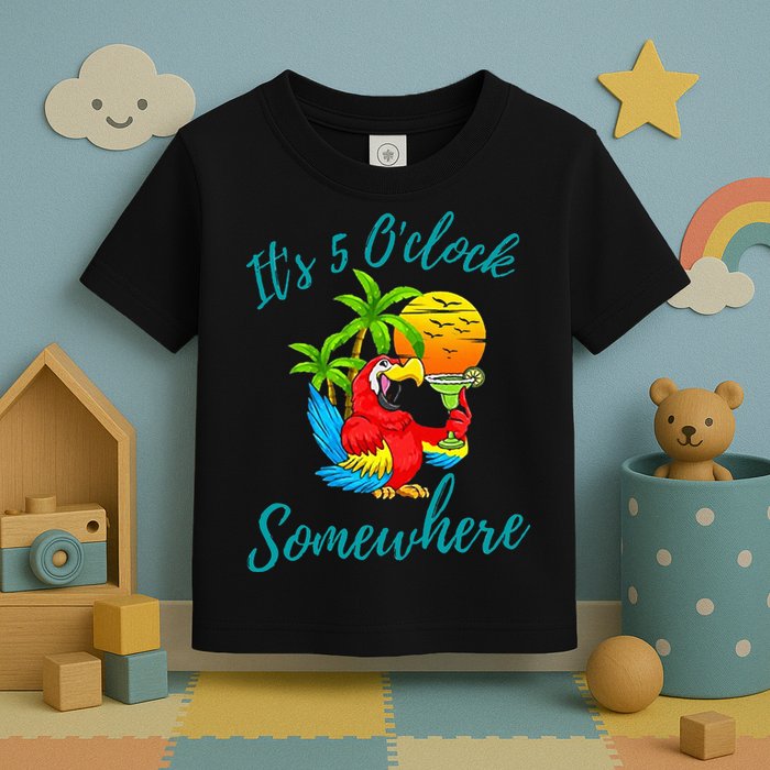 It Is 5 O'clock Somewhere Drinking Parrot Toddler T-Shirt