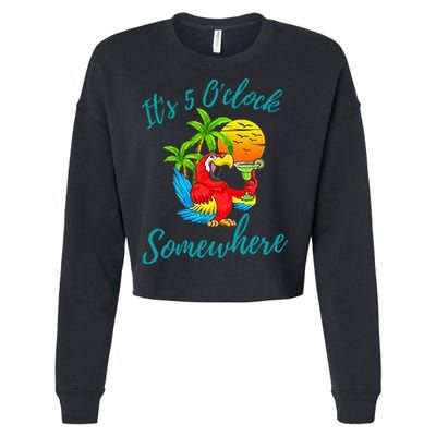 It Is 5 O'clock Somewhere Drinking Parrot Cropped Pullover Crew