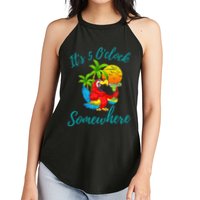 It Is 5 O'clock Somewhere Drinking Parrot Women's Perfect Tri Rocker Tank
