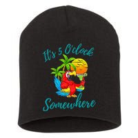 It Is 5 O'clock Somewhere Drinking Parrot Short Acrylic Beanie