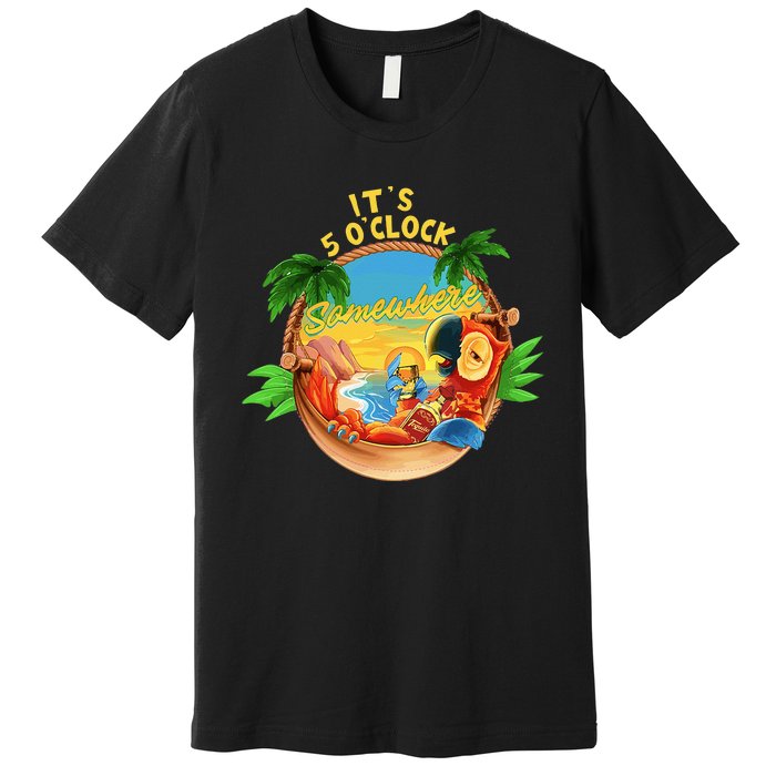 It Is 5 Oclock Somewhere Parrot Drinking Summer Vacation Premium T-Shirt