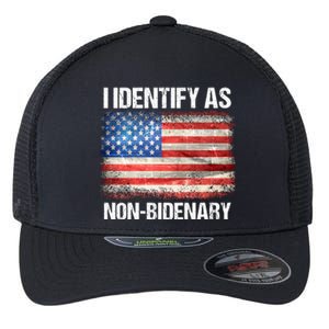 I Identify As NonBidenary Shirt Funny Anti Biden Flexfit Unipanel Trucker Cap