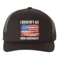 I Identify As NonBidenary Shirt Funny Anti Biden Yupoong Adult 5-Panel Trucker Hat