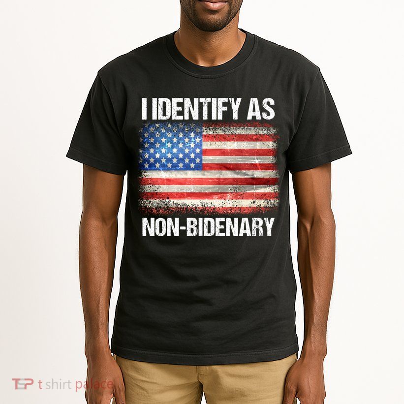 I Identify As NonBidenary Shirt Funny Anti Biden Tall T-Shirt