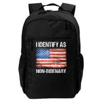 I Identify As NonBidenary Shirt Funny Anti Biden Daily Commute Backpack