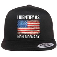 I Identify As NonBidenary Shirt Funny Anti Biden Flat Bill Trucker Hat