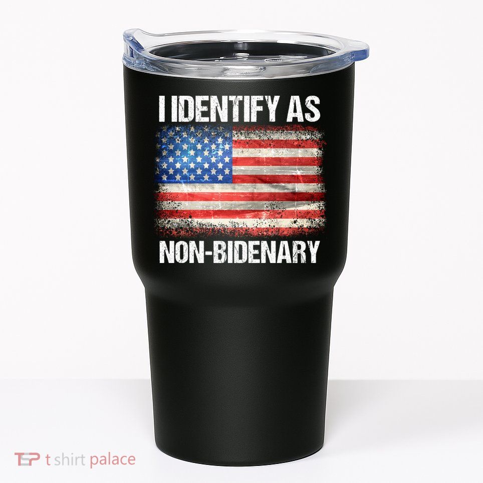 I Identify As NonBidenary Shirt Funny Anti Biden Tumbler