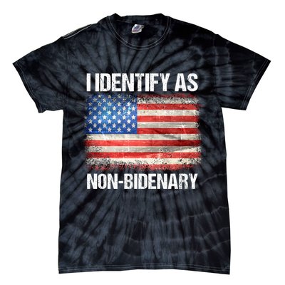 I Identify As NonBidenary Shirt Funny Anti Biden Tie-Dye T-Shirt