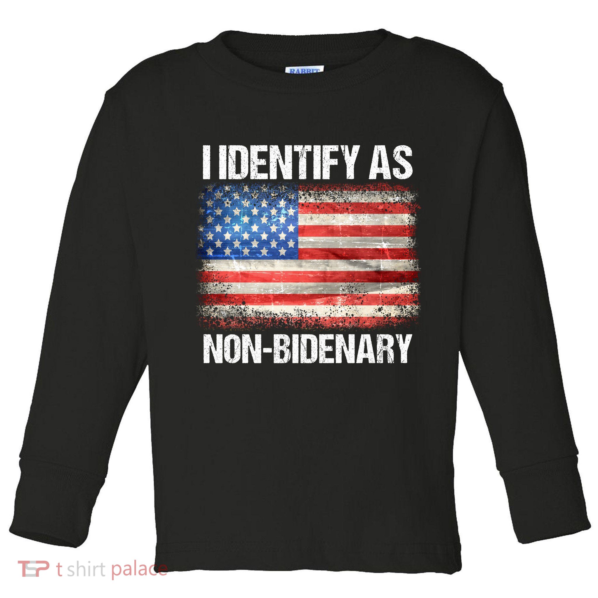 I Identify As NonBidenary Shirt Funny Anti Biden Toddler Long Sleeve Shirt