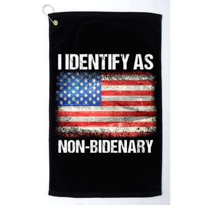 I Identify As NonBidenary Shirt Funny Anti Biden Platinum Collection Golf Towel