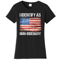 I Identify As NonBidenary Shirt Funny Anti Biden Women's T-Shirt