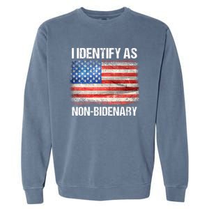 I Identify As NonBidenary Shirt Funny Anti Biden Garment-Dyed Sweatshirt