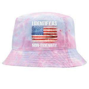 I Identify As NonBidenary Shirt Funny Anti Biden Tie-Dyed Bucket Hat