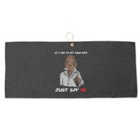 If I Ask To Hit Your Vape Just Say No Large Microfiber Waffle Golf Towel