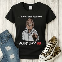 If I Ask To Hit Your Vape Just Say No Womens T-Shirt