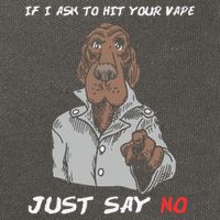 If I Ask To Hit Your Vape Just Say No Cotton Canvas Backpack