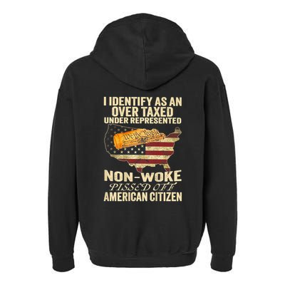 I Identify As An Over Taxed Under (On Back) Garment-Dyed Fleece Hoodie
