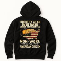 I Identify As An Over Taxed Under (On Back) Hoodie