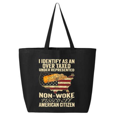 I Identify As An Over Taxed Under (On Back) 25L Jumbo Tote