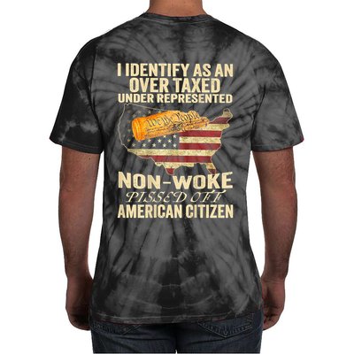 I Identify As An Over Taxed Under (On Back) Tie-Dye T-Shirt