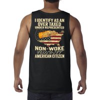I Identify As An Over Taxed Under (On Back) Tank Top