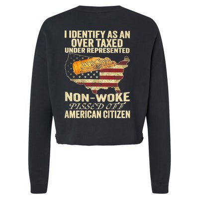 I Identify As An Over Taxed Under (On Back) Cropped Pullover Crew