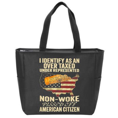 I Identify As An Over Taxed Under (On Back) Zip Tote Bag