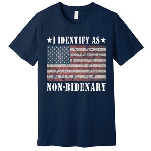 I Identify As Nonbidenary 2024 Premium T-Shirt