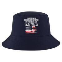 I Identify As A Conspiracy Theorist Pronouns Are Told You So Cool Comfort Performance Bucket Hat