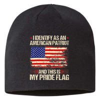 I Identify As An American Patriot This Is My Pride Flag Sustainable Beanie