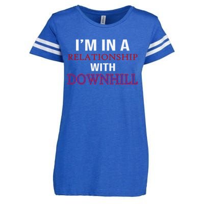 Im In A Relationship With Downhill Funny Gift Enza Ladies Jersey Football T-Shirt